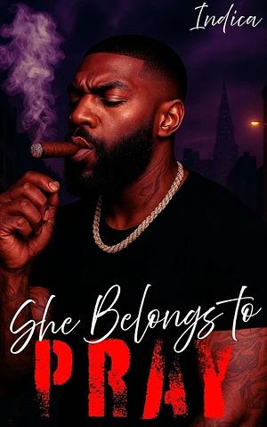 She Belongs to Pray by indica