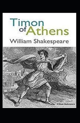 Timon of Athens Illustrated by William Shakespeare
