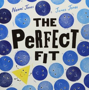 The Perfect Fit by Naomi Jones