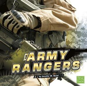 The Army Rangers by Jennifer M. Besel