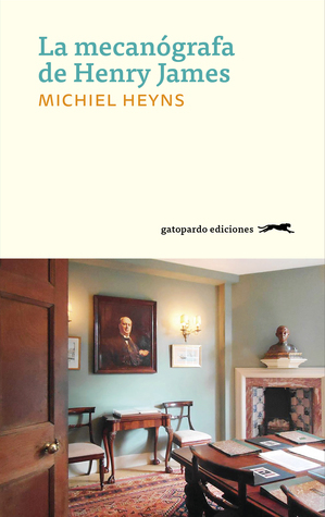 La mecanógrafa de Henry James by Michiel Heyns, Magdalena Palmer