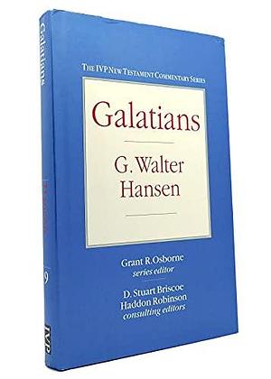 Galatians by G. Walter Hansen