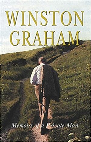 Memoirs of a Private Man by Winston Graham