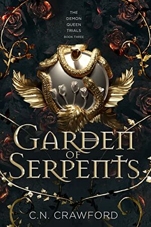 Garden of Serpents  by C.N. Crawford