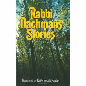 Rabbi Nachman's Stories by Nachman of Breslov
