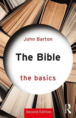 The Bible: The Basics by John Barton