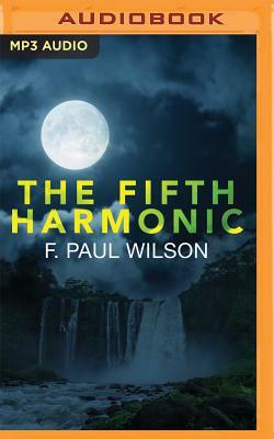 The Fifth Harmonic by F. Paul Wilson