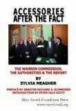 Accessories After the Fact: The Warren Commission, the Authorities, & the Report by Sylvia Meagher