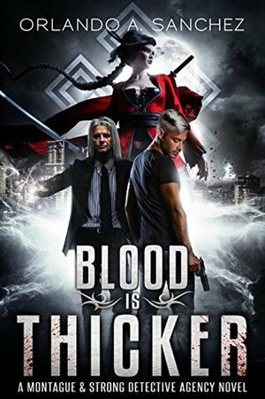 Blood is Thicker by Orlando A. Sanchez