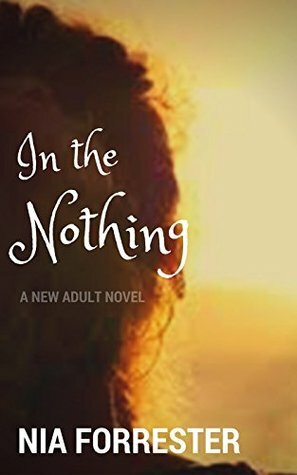 In the Nothing by Nia Forrester
