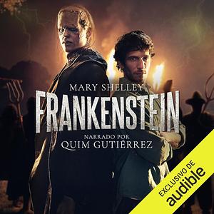 Frankenstein: The 1818 Text by Mary Shelley