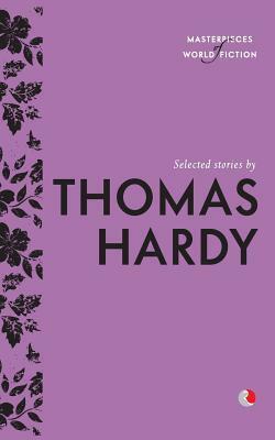 Selected Stories By Thomas Hardy by Terry O’Brien