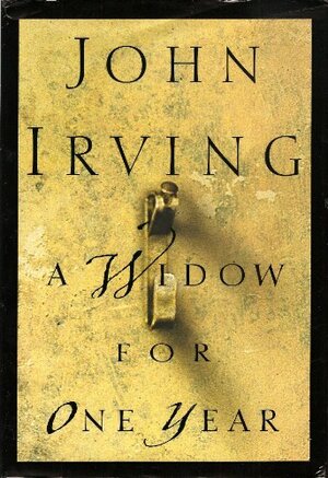 A Widow for One Year by John Irving