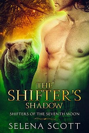 The Shifter's Shadow by Selena Scott