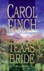 Texas Bride by Carol Finch