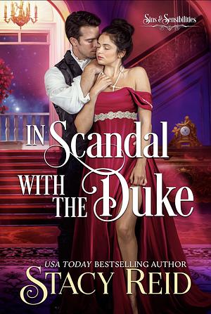 In Scandal with the Duke by Stacy Reid