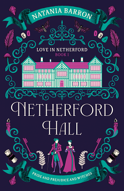 Netherford Hall by Natania Barron