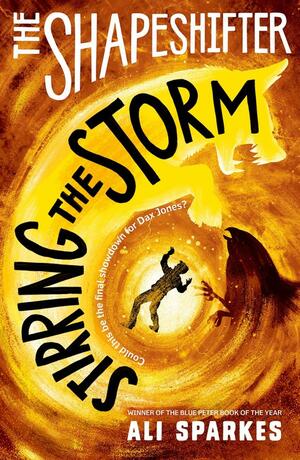 Stirring the Storm by Ali Sparkes