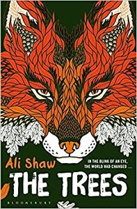 The Trees by Ali Shaw