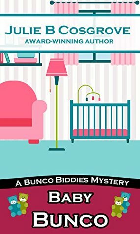 Baby Bunco by Julie B. Cosgrove