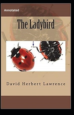 The Ladybird Annotated by D.H. Lawrence