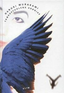 Trækopfuglens krønike by Haruki Murakami