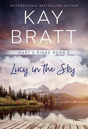 Lucy In the Sky by Kay Bratt
