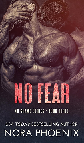 No Fear by Nora Phoenix