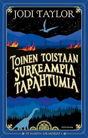Toinen toistaan surkeampia tapahtumia by Jodi Taylor