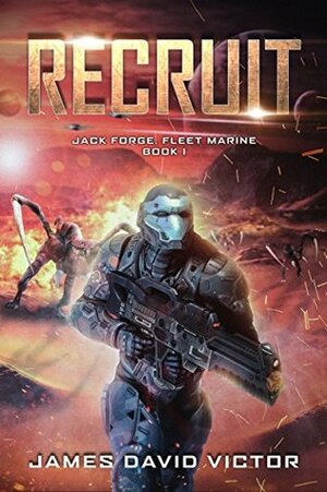 Recruit: A Space Marines Novella by James David Victor