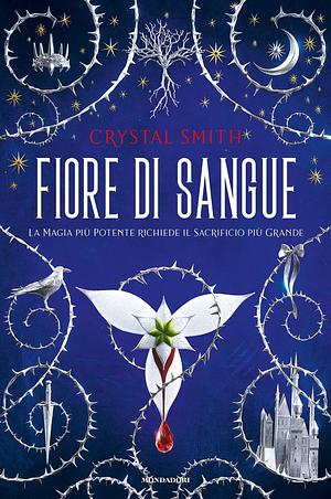 Fiore di sangue by Crystal Smith