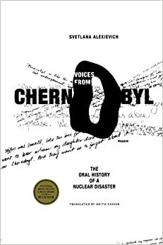 Lời Nguyện Cầu Từ Chernobyl by Svetlana Alexiévich