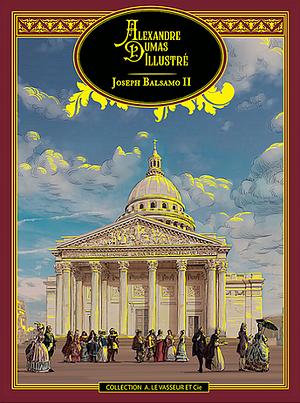 Joseph Balsamo: Tome 2 by Alexandre Dumas