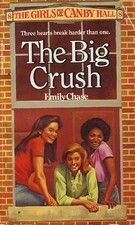 The Big Crush by Emily Chase