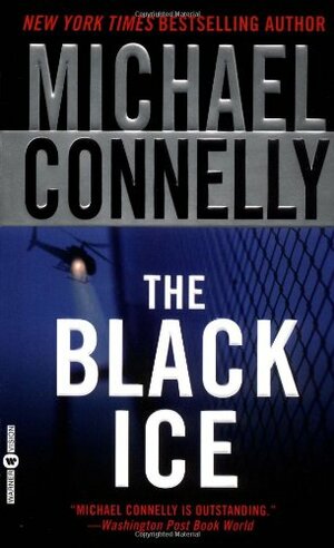 The Black Ice by Michael Connelly