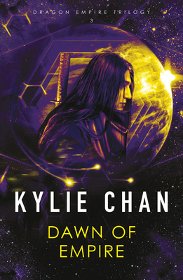 Dawn of Empire by Kylie Chan