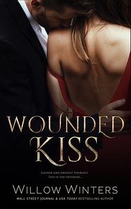 Wounded Kiss by Willow Winters