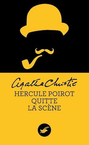 Hercule Poirot quitte la scène by Agatha Christie