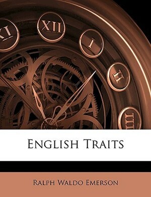 English Traits by Ralph Waldo Emerson