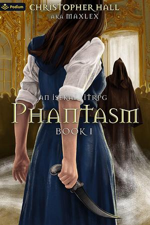 Phantasm by Maxlex, Christopher Hall, Christopher Hall