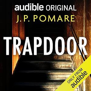 Trapdoor by J.P. Pomare