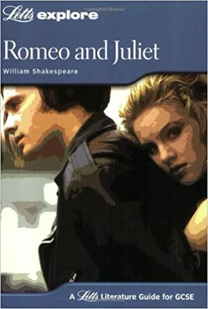 Gcse Romeo And Juliet by John Mahoney