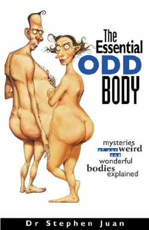 The Essential Odd Body by Stephen Juan