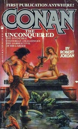 Conan the Unconquered by Robert Jordan