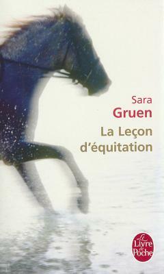 La Lecon D'Equitation by Sara Gruen