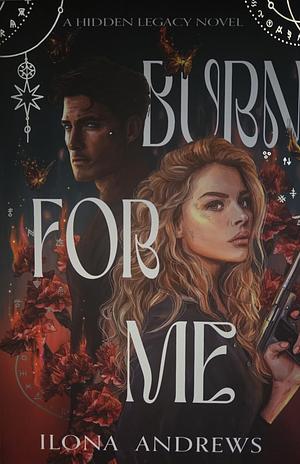 Burn for Me by Ilona Andrews