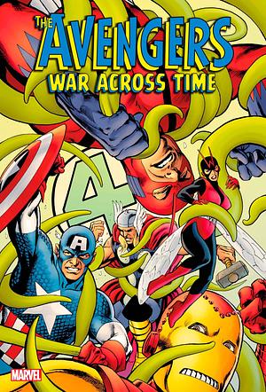 Avengers: War Across Time #2 by Paul Levitz