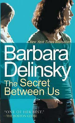 The Secret Between Us by Barbara Delinsky