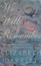 We Will Remember by Elizabeth Darrell