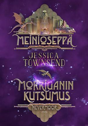 Meinioseppä - Morriganin kutsumus by Jessica Townsend